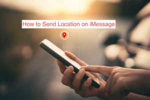 How To Send Location On IMessage Techfixhub