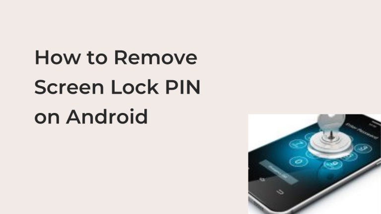 how-to-remove-screen-lock-pin-on-android-techfixhub