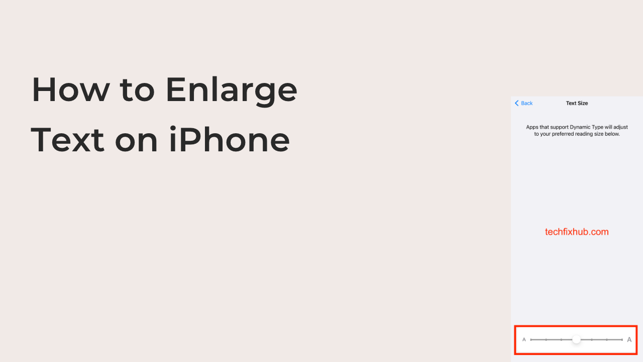 How to Enlarge Text on iPhone