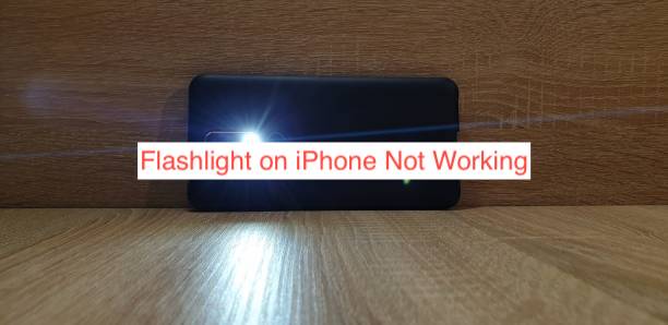 Flashlight on iPhone Not Working