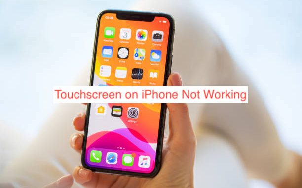 Touchscreen on iPhone Not Working