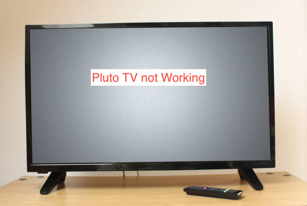 Pluto TV not Working