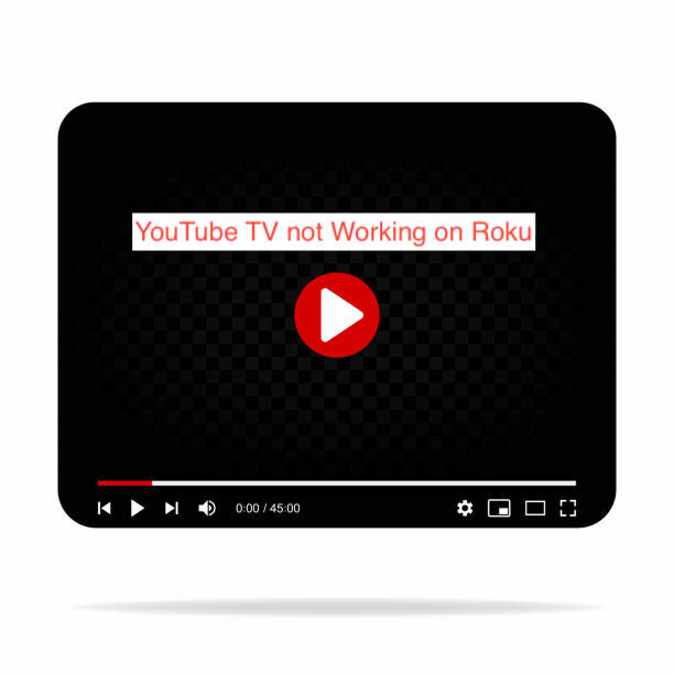 YouTube TV not Working on Roku