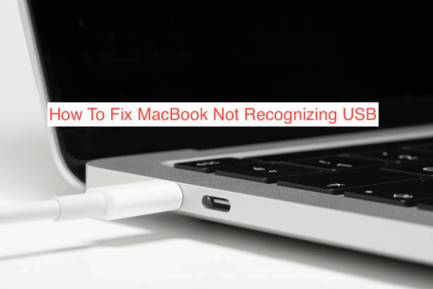 MacBook Not Recognizing USB