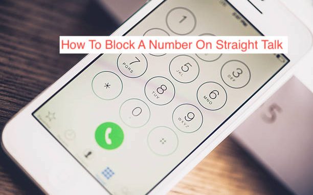 How To Block A Number On Straight Talk 