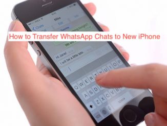 How to Transfer WhatsApp Chats to New iPhone