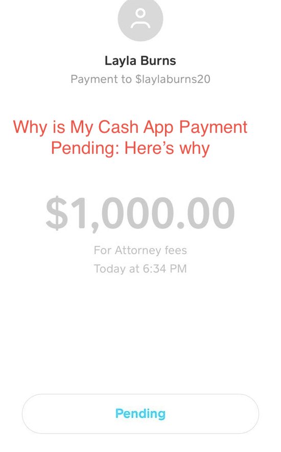 Why is My Cash App Payment Pending