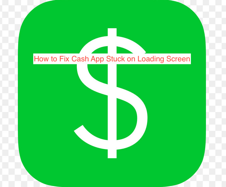 How to Fix Cash App Stuck on Loading Screen