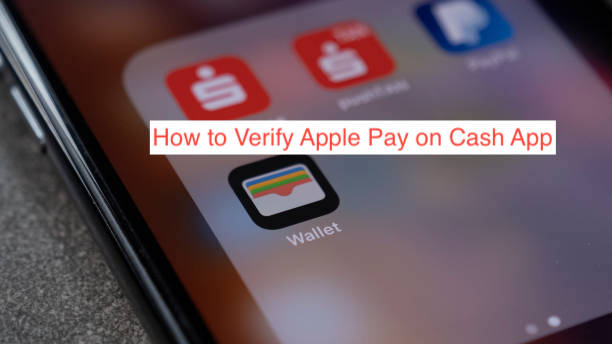 How to Verify Apple Pay on Cash App