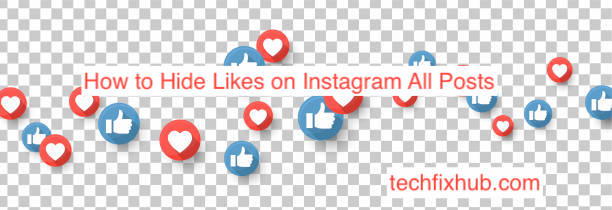 How to Hide Likes on Instagram All Posts