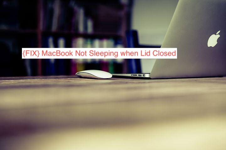 MacBook Not Sleeping when Lid Closed