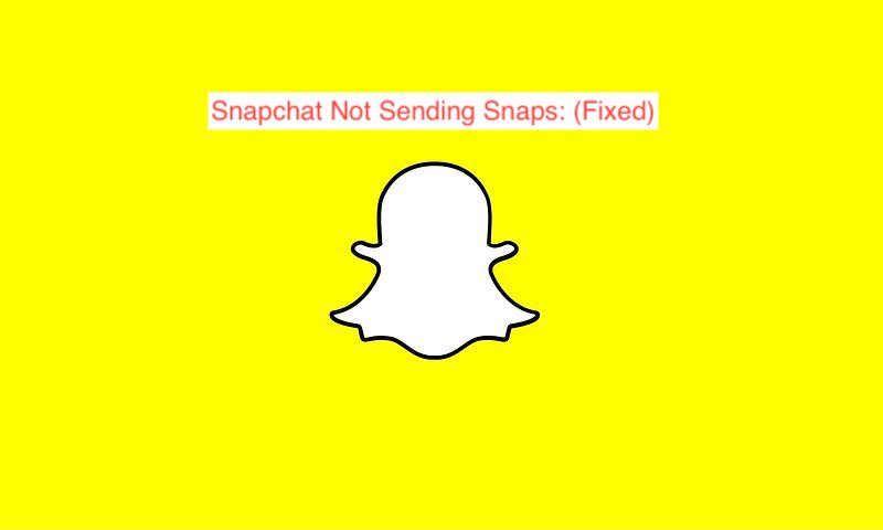 Snapchat Not Sending Snaps