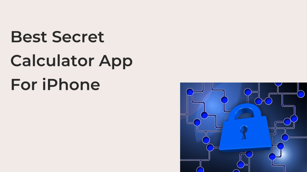 Best Secret Calculator App For IPhone Techfixhub best-secret-calculator-app-for-iphone-techfixhub