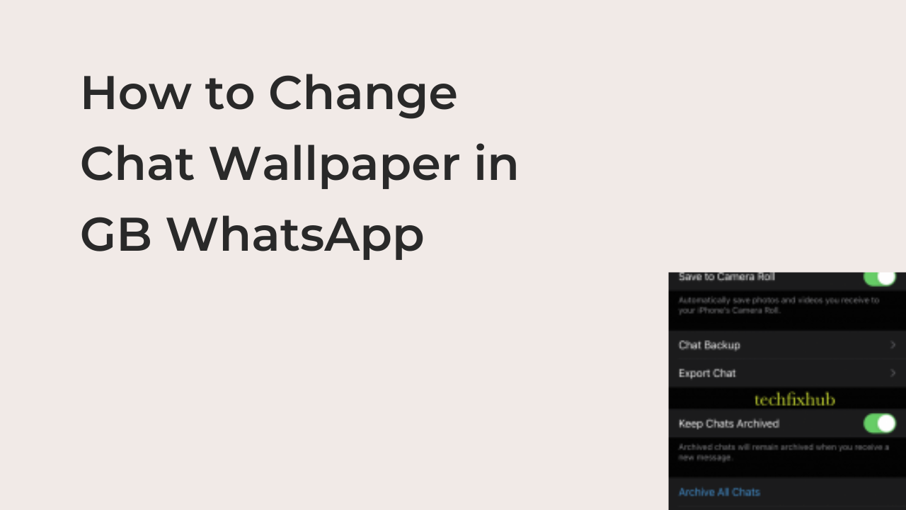 How to Change Chat Wallpaper in GB WhatsApp 