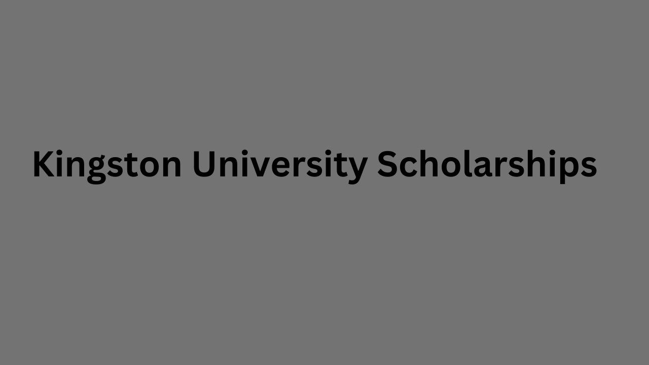 Kingston University Scholarships